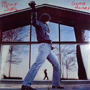 Billy Joel, Glass Houses
