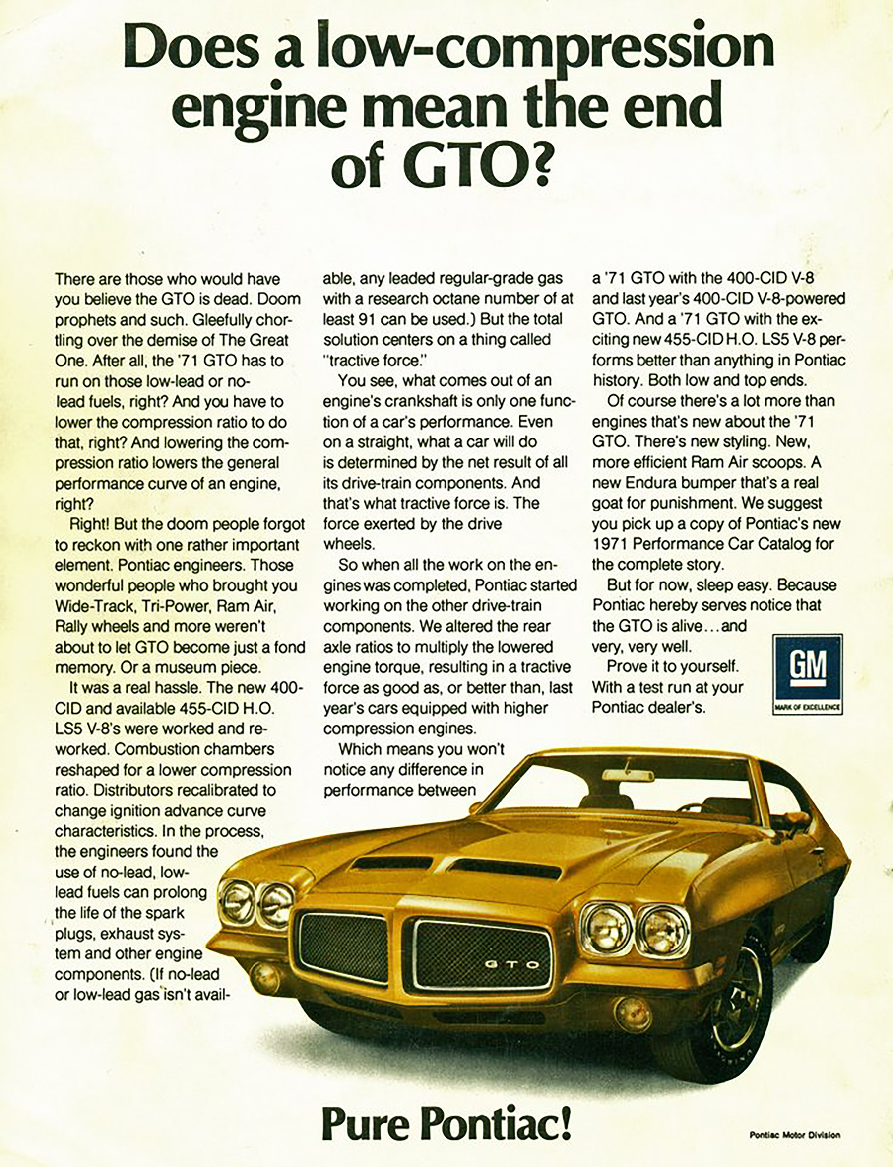 1971 Pontiac GTO ad, Does a low-compression engine mean the end of GTO? 